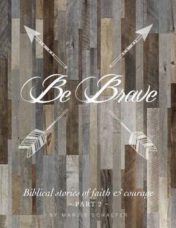Be Brave