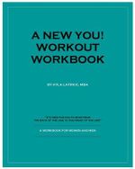 A New You! Workout Workbook