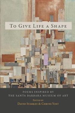 To Give Life a Shape