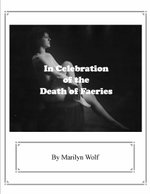 In Celebration of the Death of Faeries