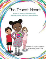 The Truest Heart
