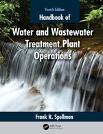Handbook of Water and Wastewater Treatment Plant Operations Handbook of Water and Wastewater Treatment Plant Operations