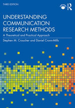 Understanding Communication Research Methods