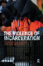 The Violence of Incarceration