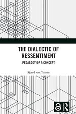 The Dialectic of Ressentiment
