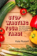 Stop Wasting Your Yard!