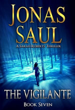The Vigilante (Sarah Roberts Book Seven)