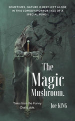 The Magic Mushroom