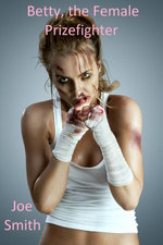 Betty, the Female Prizefighter