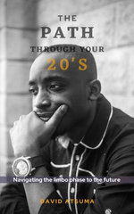 The Path Through Your 20'S