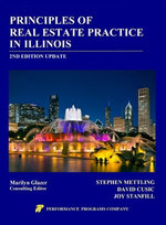 Principles of Real Estate Practice in Illinois: 2nd Edition Update