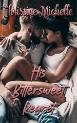 His Bittersweet Regret