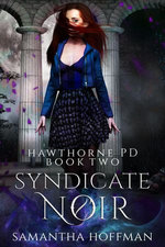 Syndicate Noir (Hawthorne PD #2)