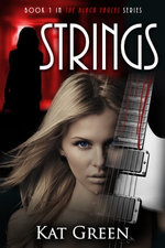 Strings: The Black Eagles Series, Book 1