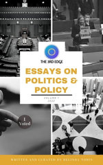 The 3rd Edge: Essays On Politics and Policy