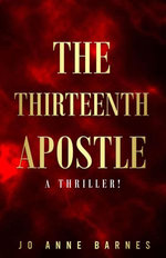 The Thirteenth Apostle