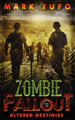 Zombie Fallout 18: Altered Destinies