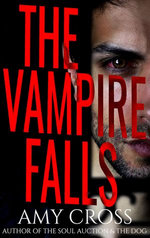 The Vampire Falls (Three Nights of the Vampire Book 1)
