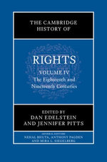 The Cambridge History of Rights: Volume 4, The Eighteenth and Nineteenth Centuries