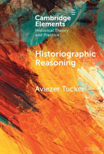 Historiographic Reasoning