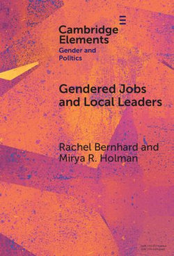 Gendered Jobs and Local Leaders
