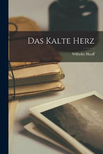 Das Kalte Herz