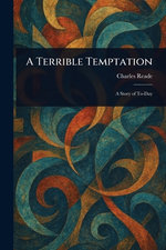 A Terrible Temptation
