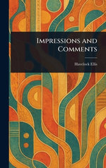 Impressions and Comments