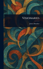 Visionaries
