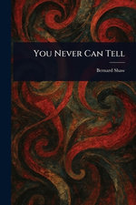 You Never Can Tell