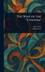 The Waif of the "Cynthia"