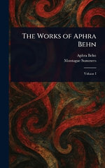 The Works of Aphra Behn