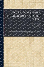 Notes and Queries, Number 210, November 5, 1853