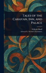 Tales of the Caravan, Inn, and Palace