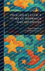 Dick Leslie's Luck