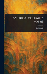America, Volume 2 (of 6)