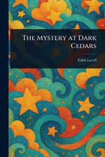 The Mystery at Dark Cedars