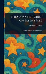 The Camp Fire Girls on Ellen's Isle