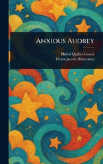 Anxious Audrey
