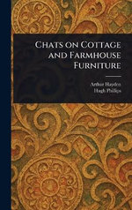 Chats on Cottage and Farmhouse Furniture