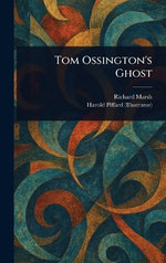 Tom Ossington's Ghost