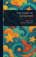 The Story of Alexander