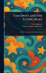 Tom Swift and His Flying Boat