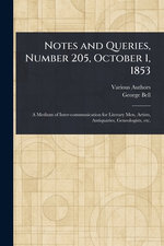 Notes and Queries, Number 205, October 1, 1853