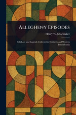 Allegheny Episodes