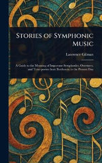 Stories of Symphonic Music