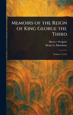 Memoirs of the Reign of King George the Third