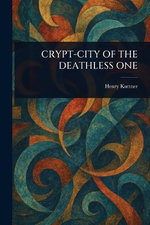 Crypt-City of the Deathless One