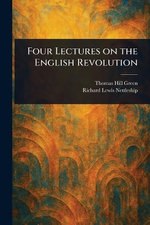 Four Lectures on the English Revolution