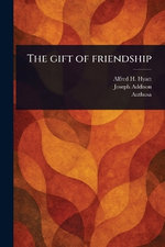 The Gift of Friendship